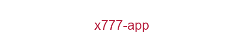 X777 APP