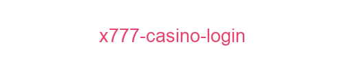 X777 casino login