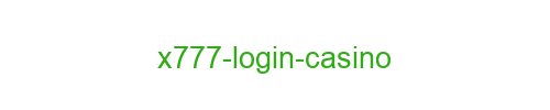 X777 Login Casino