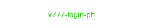 X777 Login PH