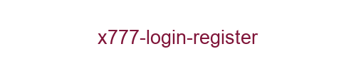 X777 login register