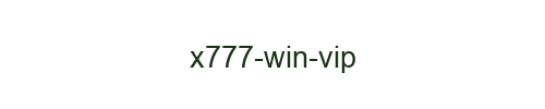 X777 WIN VIP